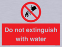 do-not-extinguish-with-water-sign-with-red-background-and-white-text-black-flame~